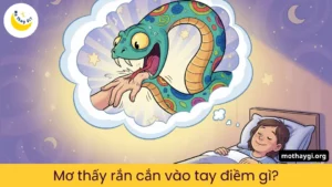mơ thấy rắn cắn vào tay