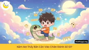 nằm mơ thấy rắn cắn vào chân đánh số gì