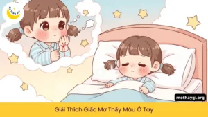 Nằm Mơ Thấy Máu Ở Tay